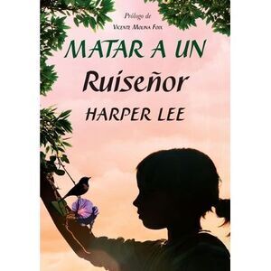 A Matar a Un Ruise��or -- Harper Lee